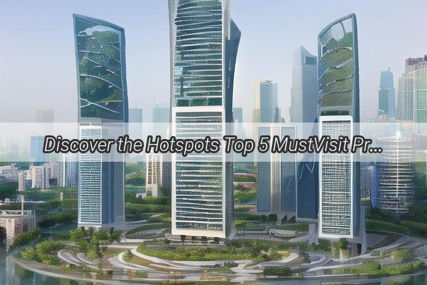 Discover the Hotspots Top 5 MustVisit Property Blocks in Guangzhou Zengcheng